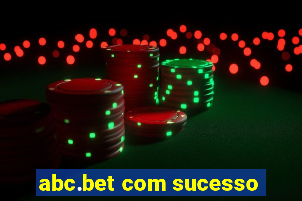 abc.bet com sucesso